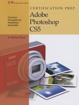 Book cover for Certification Prep Adobe Photoshop Cs5