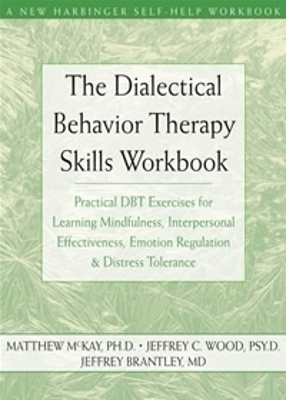 Book cover for The Dialectical Behavior Therapy Skills Workbook
