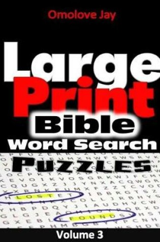 Cover of Large Print Bible Word Search Puzzle VOL 3!