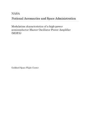 Book cover for Modulation Characteristics of a High-Power Semiconductor Master Oscillator Power Amplifier (Mopa)