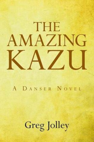 Cover of The Amazing Kazu