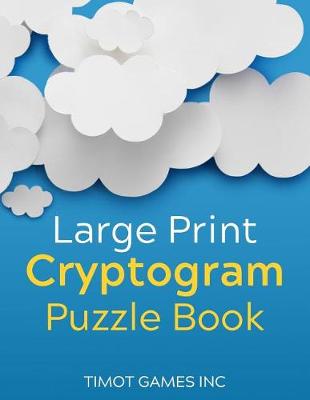 Book cover for Large Print Cryptogram Puzzle Book