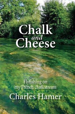 Cover of Chalk and Cheese