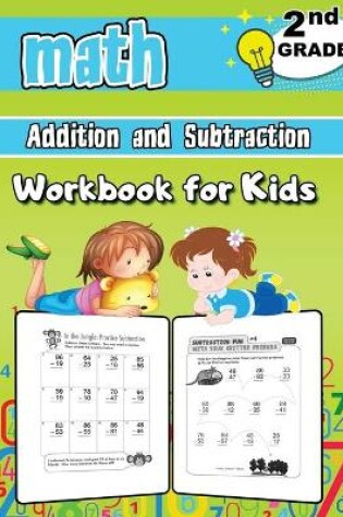 Cover of 2nd Grade Math Addition and Subtraction Workbook for Kids