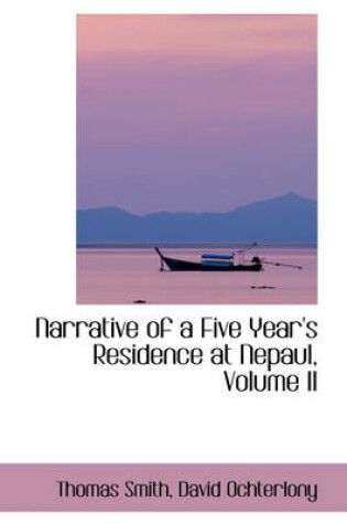 Cover of Narrative of a Five Year's Residence at Nepaul, Volume II