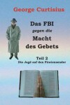 Book cover for Das FBI gegen die Macht des Gebets