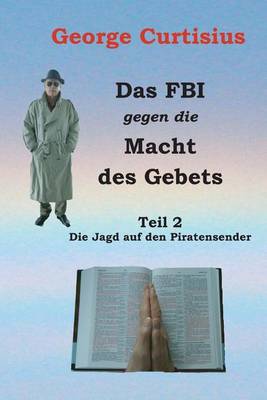 Book cover for Das FBI gegen die Macht des Gebets