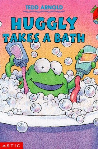 Cover of Huggly Takes a Bath