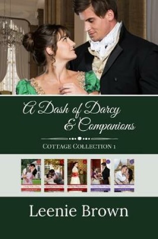 Cover of A Dash of Darcy and Companions Cottage Collection 1