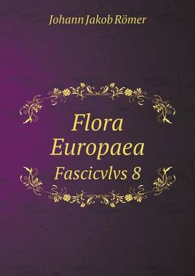 Book cover for Flora Europaea Fascicvlvs 8