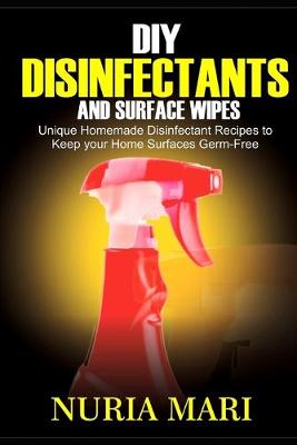 Book cover for DIY Disinfectants and Surface Wipes