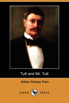 Book cover for Tutt and Mr. Tutt (Dodo Press)