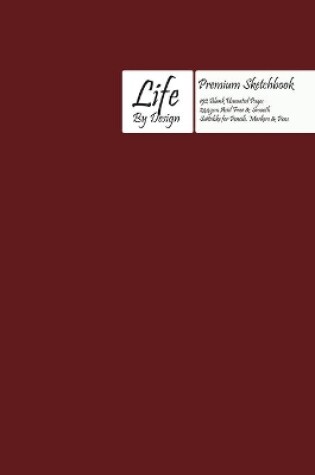 Cover of Premium Life by Design Sketchbook, Uncoated (75 gsm) Paper, Ox-Red Cover