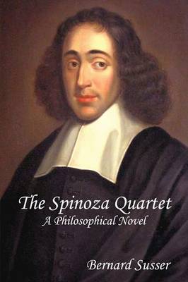 Book cover for The Spinoza Quartet: A Philosophical Novel