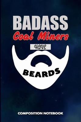 Book cover for Badass Coal Miners Have Beards