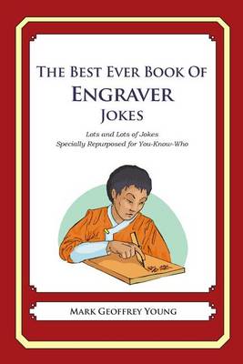 Book cover for The Best Ever Book of Engraver Jokes