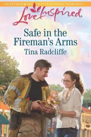 Cover of Safe In The Fireman's Arms