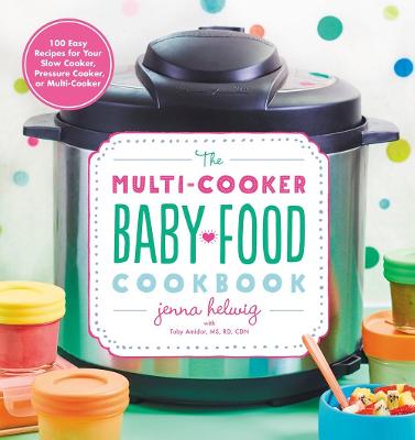 Book cover for The Multi-Cooker Baby Food Cookbook