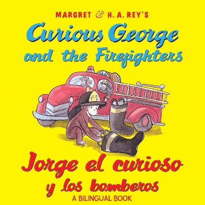 Book cover for Curious George Jorge el Curioso y Los Bomberos Spanish/English (firefighters)