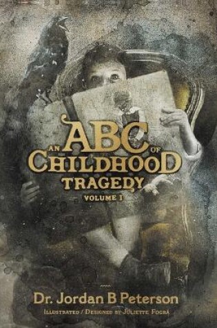 Cover of An ABC of Childhood Tragedy