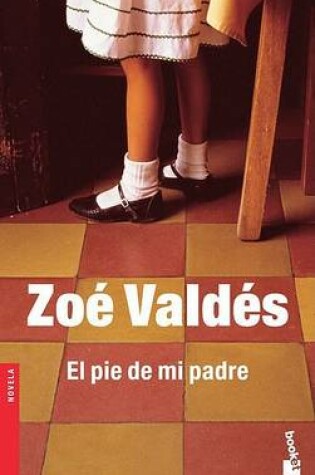 Cover of El Pie de Mi Padre