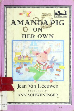 Cover of Leeuwen&Schweninger : Amanda Pig on Her Own (Library Edn)