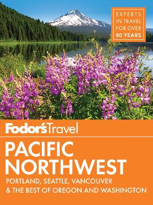 Cover of Fodor's Pacific Northwest