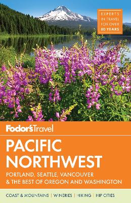 Cover of Fodor's Pacific Northwest