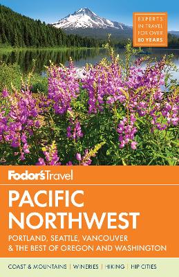 Book cover for Fodor's Pacific Northwest