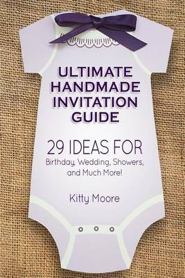 Book cover for Ultimate Handmade Invitation Guide