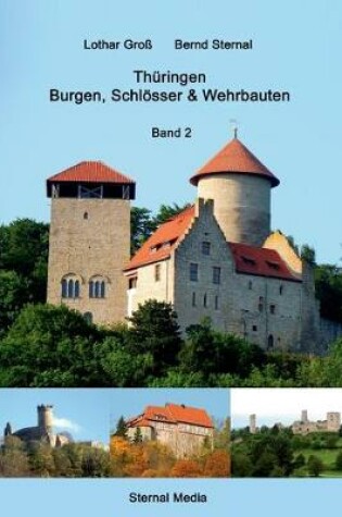 Cover of Thuringen Burgen, Schloesser & Wehrbauten Band 2