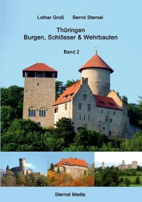 Book cover for Thuringen Burgen, Schloesser & Wehrbauten Band 2