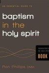 Book cover for An Essential Guide to Baptism in the Holy Spirit