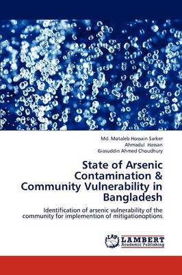 Book cover for State of Arsenic Contamination & Community Vulnerability in Bangladesh