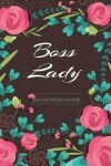 Book cover for Boss Lady Blank Lined Notebooks and Journals