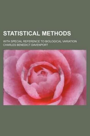 Cover of Statistical Methods; With Special Reference to Biological Variation
