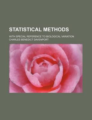 Book cover for Statistical Methods; With Special Reference to Biological Variation