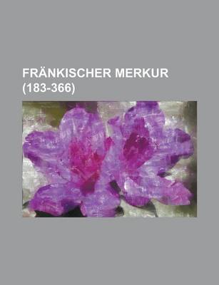 Book cover for Frankischer Merkur (183-366 )