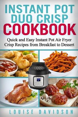 Book cover for Instant Pot Duo Crisp Cookbook