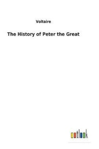 Cover of The History of Peter the Great