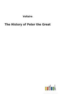 Book cover for The History of Peter the Great