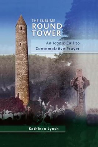 Cover of The Sublime Round Tower