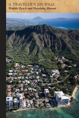 Book cover for Waikiki Beach and Honolulu, Hawaii: A Traveler's Journal