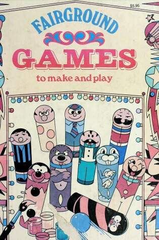 Cover of Fairground Games to Make and Play