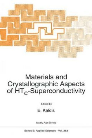 Cover of Materials and Crystallographic Aspects of Htc-Superconductivity