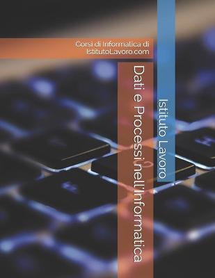 Book cover for Dati e Processi nell'Informatica