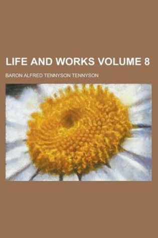 Cover of Life and Works Volume 8