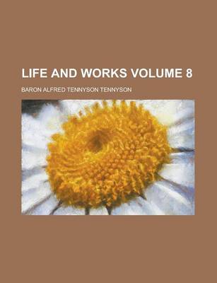 Book cover for Life and Works Volume 8