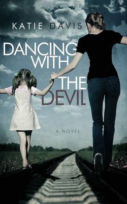 Book cover for Dancing with the Devil