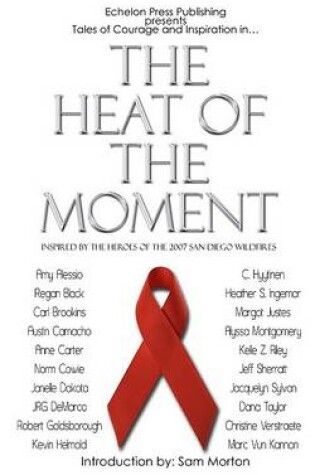 Cover of The Heat of the Moment